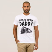 CRAZY TRAIN DADDY DAD T-shirts (Voorkant volledig)