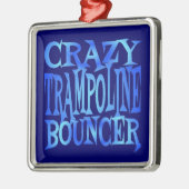 Crazy Trampoline Bouncer Metalen Ornament (Links)
