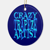 Crazy Trapeze Artiest Keramisch Ornament (Links)
