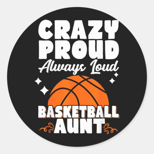 Crazy Trots Altijd Luid Basbal Tante Ronde Sticker (Voorkant)