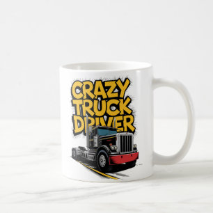 "Crazy Truck Driver  Graphic Koffiemok