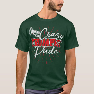 Crazy Trumpet Guy Retro Trumpeter T-shirt