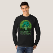 Crazy Vegan Mom Vegan Saying T-shirt (Voorkant volledig)