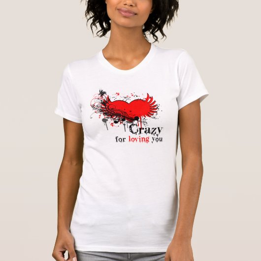 Crazy voor het houden van je brute design, het t-s t-shirt (Voorkant)