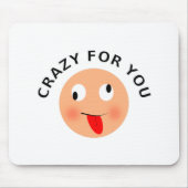 Crazy voor jou muismat (Voorkant)