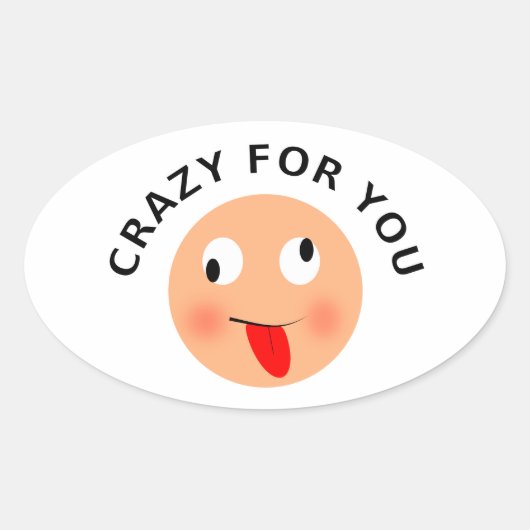Crazy voor jou ovale sticker (Voorkant)