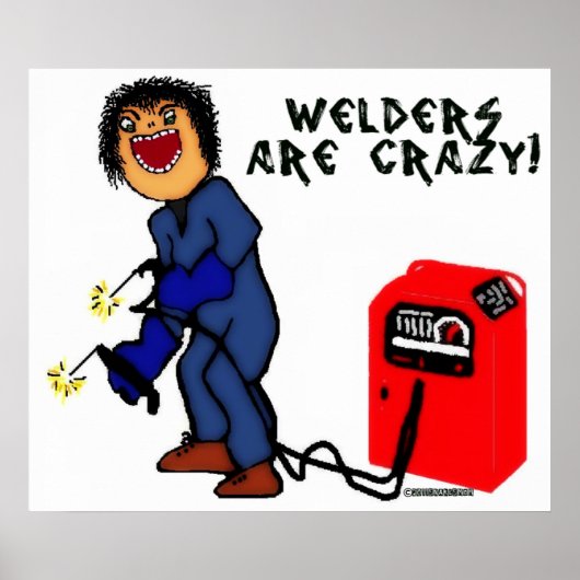 Crazy Welder Cartoon Poster (Voorkant)