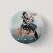 Crazy, Wicked Love ronde knop Button 3,2 Cm (Voorkant)