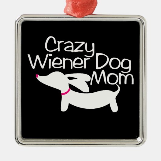 Crazy Wiener Metalen Ornament (Voorkant)