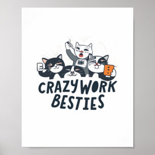 Crazy Work Besties Het nemen van Selfies Werk Best Poster