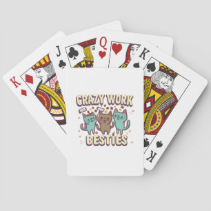 Crazy Work Besties Work Bestie Gift Essentieel Pokerkaarten