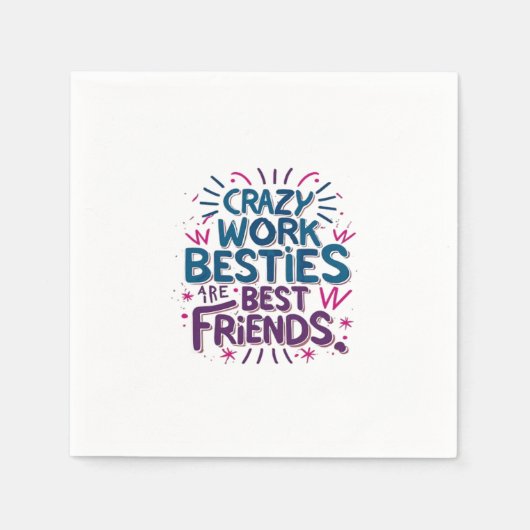 Crazy Work Besties zijn de beste vrienden van Work Servet (Voorkant)