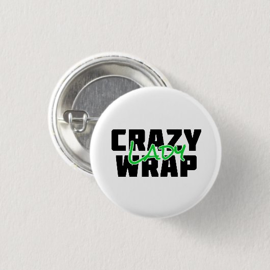 Crazy Wrap Lady - Het werkt Ronde Button 3,2 Cm (Voorkant /achterkant)