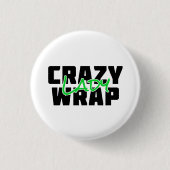 Crazy Wrap Lady - Het werkt Ronde Button 3,2 Cm (Voorkant)
