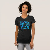 Crazy Wrestling Mom T-shirt (Voorkant volledig)