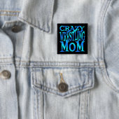 Crazy Wrestling Mom Vierkante Button 5,1 Cm (In situ)