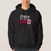 Crazy X Ray Lady Radiology X Rays Radiologist Rad Hoodie (Voorkant)