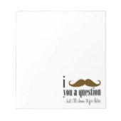 Cream Brown snor je een vraag leuke Humor Notitieblok (Voorkant)