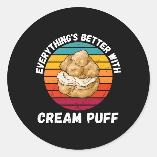 Cream Puff Alles is beter met Cream Puff Ronde Sticker (Voorkant)