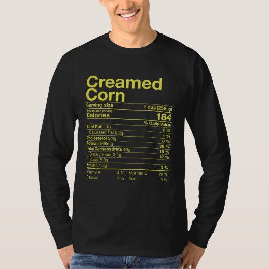 Creamed Corn Nutrition Facts Thanksgiving  Turkey  T-shirt (Voorkant)