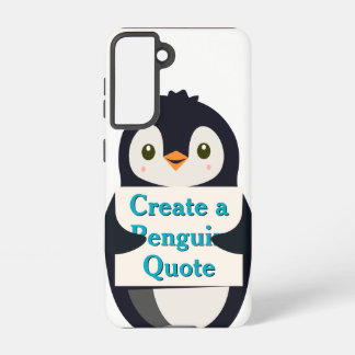 Create a Penguin Quote Samsung Galaxy Hoesje
