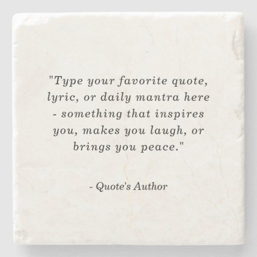 Create a Poster with Your Own | Favorite Quote Stenen Onderzetter (Voorkant)