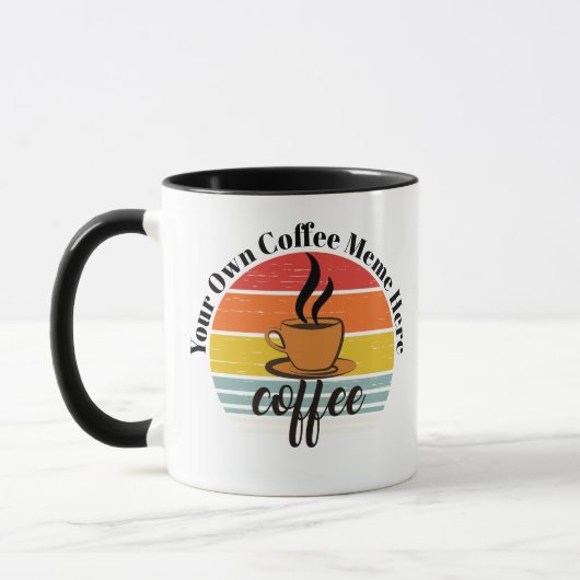 Create Custom Text Meme Mug - Personalized Coffee Mok (Links)