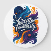 Create Fearlessly Wall Clock – Fearless Series Grote Klok (Voorkant)