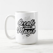 Create Magic With Effort - Inspiring Art Koffiemok (Links)