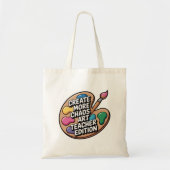 Create More Chaos Tote | Funny Art Teacher Gift Tote Bag (Voorkant)