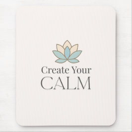 Create Your Calm Minimal Motivational Mouse Pad Muismat