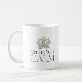 Create Your Calm Minimal Motivational Mug Koffiemok