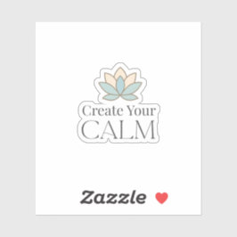 Create Your Calm Minimal Motivational Sticker