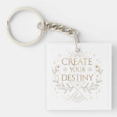 Create Your Destiny Elegant Minimalist Sleutelhanger (Voorkant)