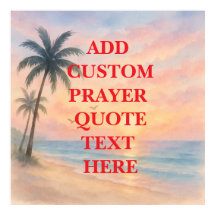 Create Your Own Custom Quote  Prayer 