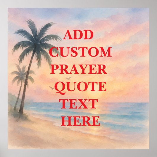 Create Your Own Custom Quote  Prayer  Poster (Voorkant)