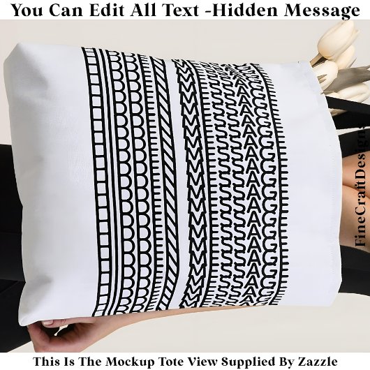 Create Your Own Custom Short Hidden Message 104B Tote Bag