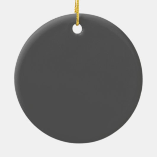 Create Your Own editable dark gray Keramisch Ornament (Achterkant)