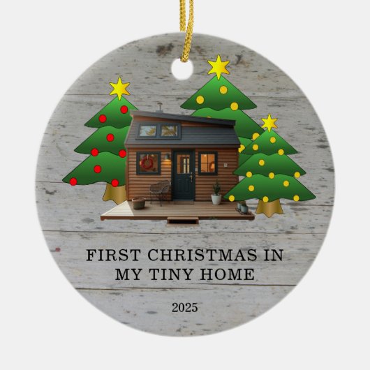 Create your own First Christmas in my Tiny Home Keramisch Ornament (Voorkant)
