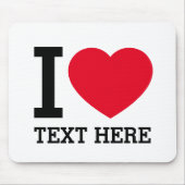 Create Your Own Funny I love Muismat (Voorkant)