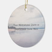 Create Your Own Inspirational Motivational Quote Keramisch Ornament (Links)