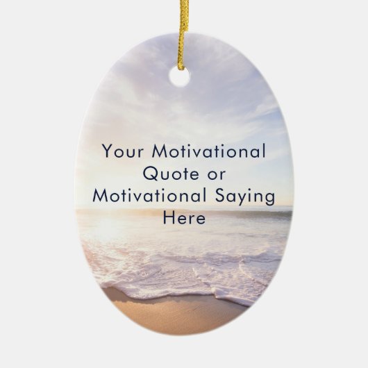 Create Your Own Inspirational Quote Beach Photo Keramisch Ornament (Voorkant)