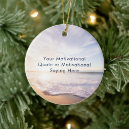 Create Your Own Inspirational Quote Beach Photo Keramisch Ornament