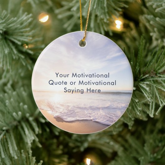 Create Your Own Inspirational Quote Beach Photo Keramisch Ornament (Boom)