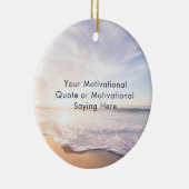 Create Your Own Inspirational Quote Beach Photo Keramisch Ornament (Rechts)