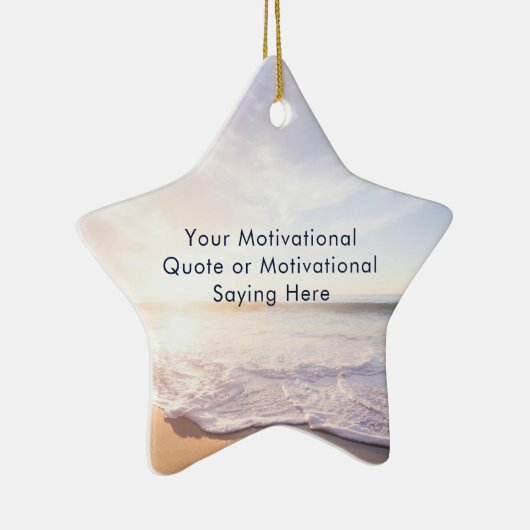 Create Your Own Inspirational Quote Beach Template Keramisch Ornament (Rechts)