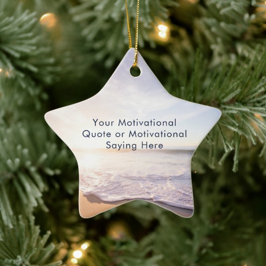 Create Your Own Inspirational Quote Beach Template Keramisch Ornament (Boom)