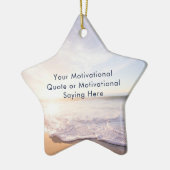 Create Your Own Inspirational Quote Beach Template Keramisch Ornament (Links)