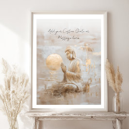 Create Your Own Motivational Quote- Buddha Poster