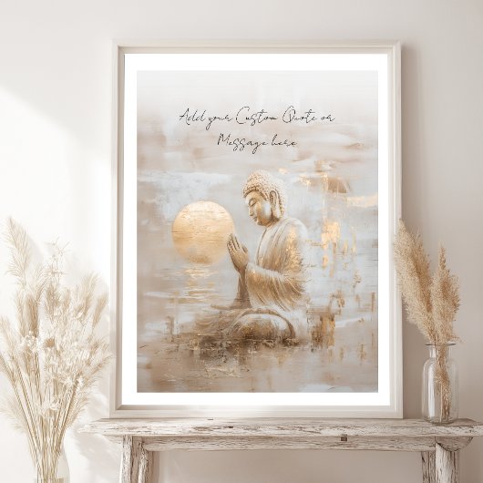Create Your Own Motivational Quote- Buddha Poster